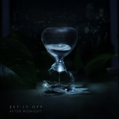 Set It Off - After Midnight [Part 2]