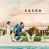 Sasha - Polaroid [Radio Mix]