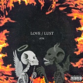 atm - Love / Lust