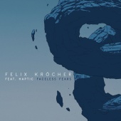 Felix Kröcher - Faceless Fears