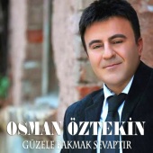 Osman Öztekin - Güzele Bakmak Sevaptır