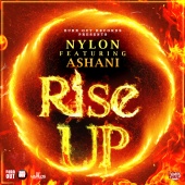 Nylon - Rise Up (feat. Ashani)