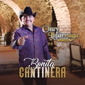 Chuy Lizárraga y Su Banda Tierra Sinaloense - Bonita Cantinera
