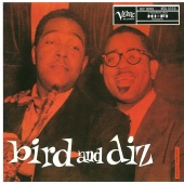 Charlie Parker & Dizzy Gillespie - Bird And Diz: The Genius Of Charlie Parker #4