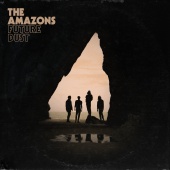 The Amazons - Future Dust [Expanded Edition]