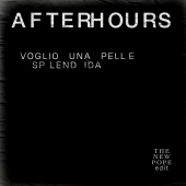 Afterhours - Voglio Una Pelle Splendida [The New Pope Edit]