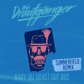 Die Draufgänger - Baby, du siehst gut aus [Summerfield Remix]