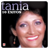 Tania - 10 Éxitos De Tania