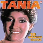 Tania - 10 Grandes Éxitos