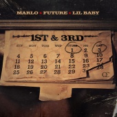 Marlo - 1st N 3rd (feat. Lil Baby, Future)