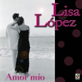 Lisa Lopez - Amor Mío