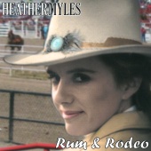 Heather Myles - Rum & Rodeo