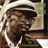Pinetop Perkins - Down In Mississippi