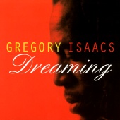 Gregory Isaacs - Dreaming