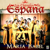 Los Chavales de España - María Isabel