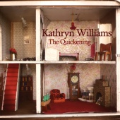 Kathryn Williams - The Quickening (Remastered) [Remastered]
