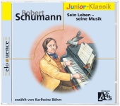 Karlheinz Böhm - Robert Schumann: Sein Leben