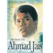 Datuk Ahmad Jais - Memori Hit