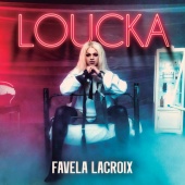 Favela Lacroix - LOUCKA