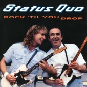 Status Quo - Rock 'Til You Drop [Deluxe Edition]