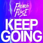 French Fuse - Keep Going