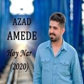 Azad Amedê - Hoy Nar