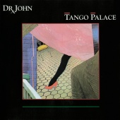 Dr. John - Tango Palace