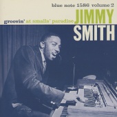 Jimmy Smith - Groovin' At Smalls' Paradise, Vol. 2 [Live]