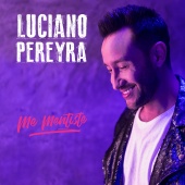 Luciano Pereyra - Me Mentiste