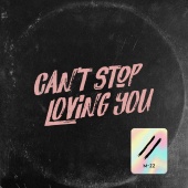 M-22 - Can’t Stop Loving You