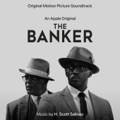 H. Scott Salinas - The Banker [An Apple Original Motion Picture Soundtrack]