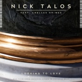 Nick Talos - Looking To Love (feat. Chelcee Grimes)