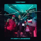 Tony Tony - Safe (feat. NAVI, Jayboogz)