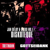 Jan Delay & Disko No.1 - Diskoteque: Gottseidank (feat. Trettmann)