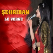 Şehriban - Le Verne