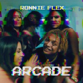 Ronnie Flex - Arcade