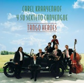 Carel Kraayenhof - Tango Heroes