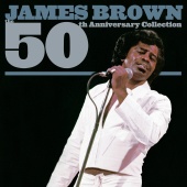 James Brown - The 50th Anniversary Collection