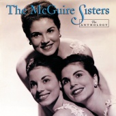 The McGuire Sisters - The Anthology