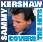 Sammy Kershaw - Covers The Hits