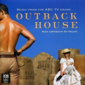 Art Phillips - Outback House - Music From The ABC TV Drama