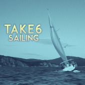 TAKE 6 - Sailing [Tim Kelley Remix]