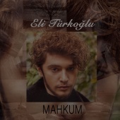 Eli Türkoğlu - Mahkum