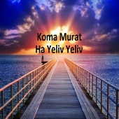 Koma Murat - Ha Yeliv Yeliv