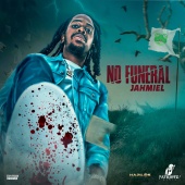 Jahmiel - No Funeral