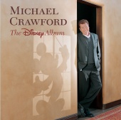 Michael Crawford - Michael Crawford The Disney Album