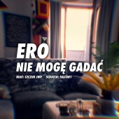 Ero - Nie Mogę Gadać (feat. Falcon1, Szczur JWP)