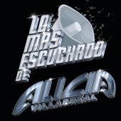 Alicia Villarreal - Lo Más Escuchado De