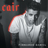 Fernando Daniel - Cair
