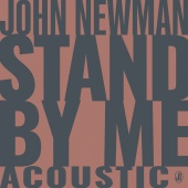 John Newman - Stand By Me [Acoustic]